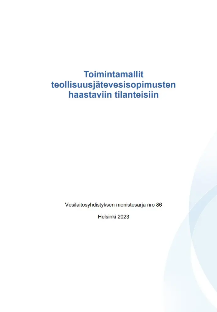 Toimintamallit teollisuusjätevesisopimusten haastaviin tilanteisiin