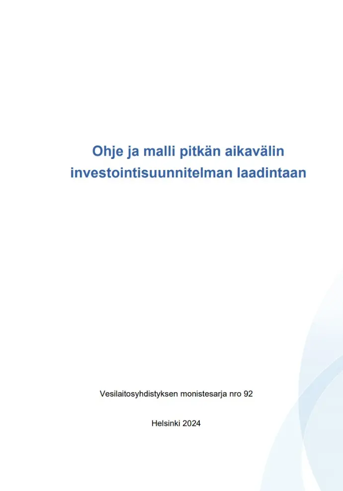 Ohje ja malli pitkän aikavälin investointisuunnitelman laadintaan