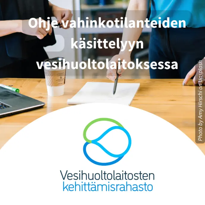 Ohje vahinkotilanteiden käsittelyyn vesihuoltolaitoksessa