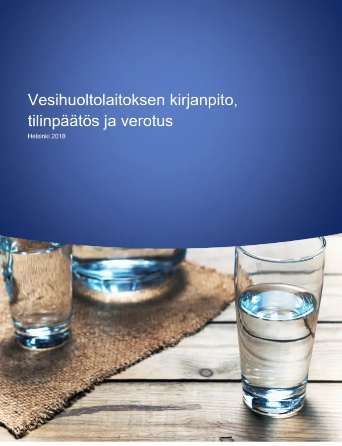 Vesihuoltolaitoksen kirjanpito, tilinpäätös ja verotus