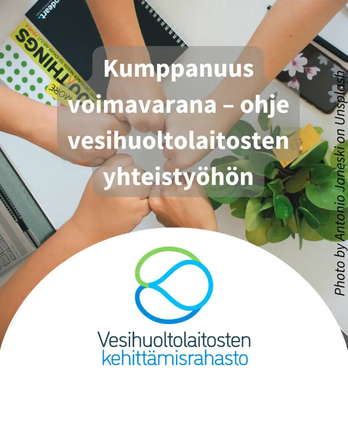 Kumppanuus voimavarana – ohje vesihuoltolaitosten yhteistyöhön