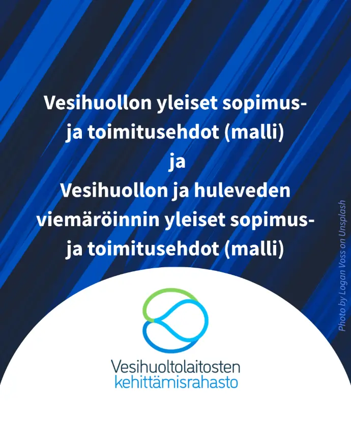 Vesihuollon yleiset sopimus- ja toimitusehdot (malli) ja huleveden viemäröinnin ehdot (malli)