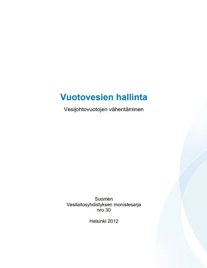 Vuotovesien hallinta - Vesijohtovuotojen vähentäminen