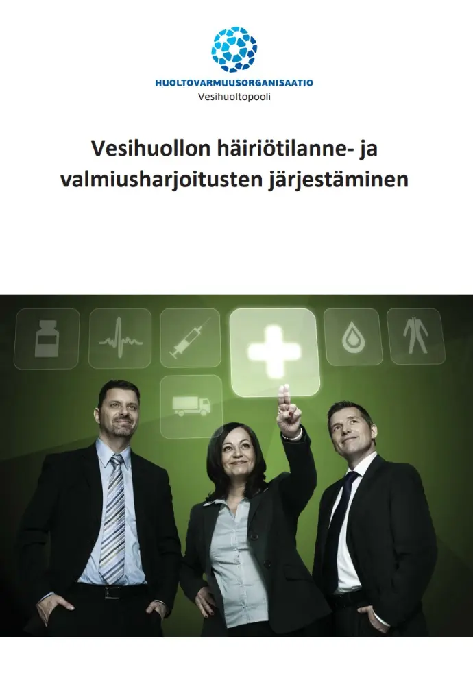 Opas vesihuollon häiriötilanne- ja valmiusharjoitusten järjestämiseen