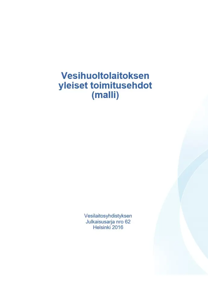 Vesihuoltolaitoksen yleiset toimitusehdot