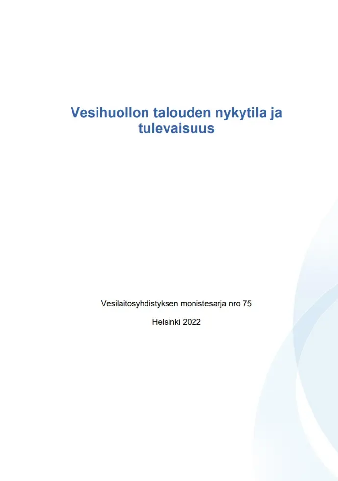 Vesihuollon talouden nykytila ja tulevaisuus