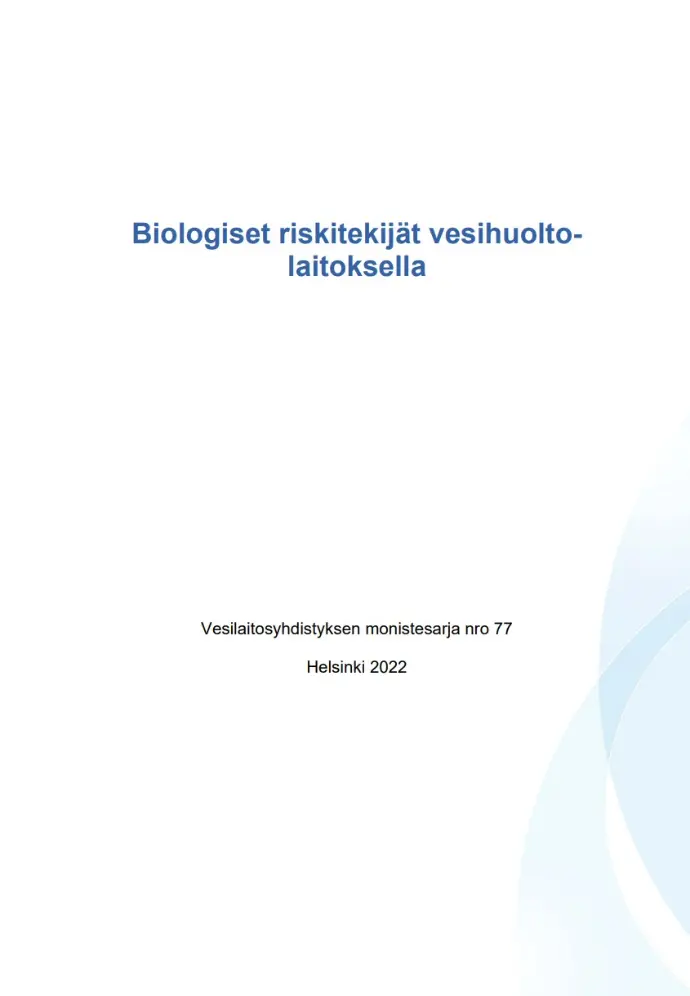 Biologiset riskitekijät vesihuoltolaitoksella
