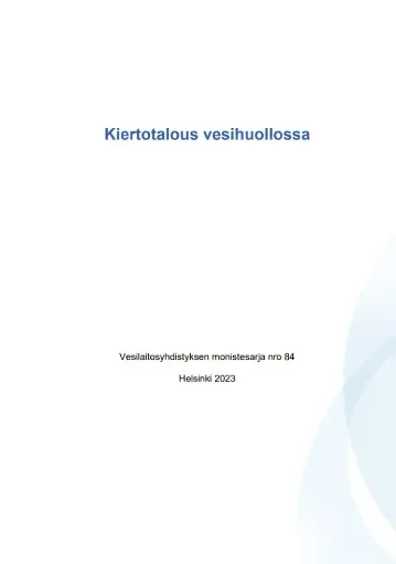 Kiertotalous vesihuollossa / Vesihuoltolaitosten tiekartta kiertotalouteen -hanke 