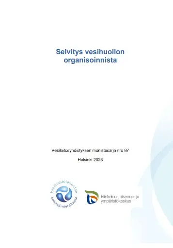 Selvitys vesihuollon organisoinnista