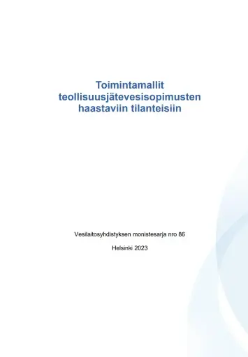 Toimintamallit teollisuusjätevesisopimusten haastaviin tilanteisiin