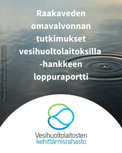 Raakaveden omavalvonnan tutkimukset vesihuoltolaitoksilla