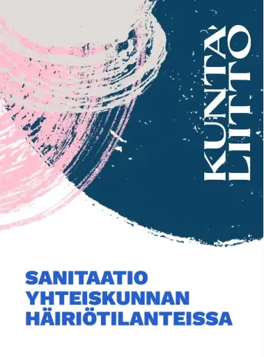 Sanitaatio yhteiskunnan häiriötilanteissa
