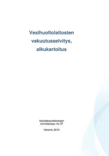 Vesihuoltolaitosten vakuutusselvitys alkukartoitus