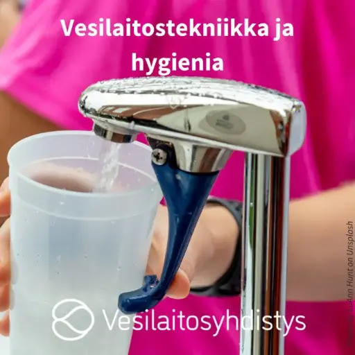 Vesilaitostekniikka ja hygienia