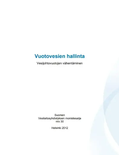 Vuotovesien hallinta - Vesijohtovuotojen vähentäminen