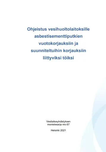 Asbestipurkutöihin liittyvä ohjeraportti