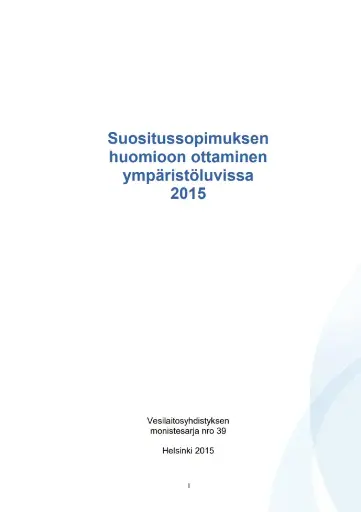Suositussopimuksen huomioon ottaminen ympäristöluvissa