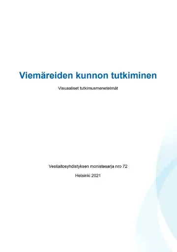 Viemäreiden kunnon tutkiminen, Visuaaliset tutkimusmenetelmät
