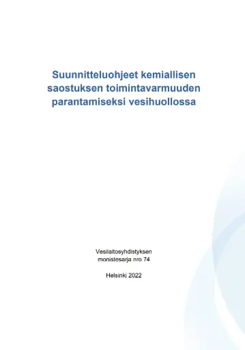 Suunnitteluohjeet kemiallisen saostuksen toimintavarmuuden parantamiseksi vesihuollossa
