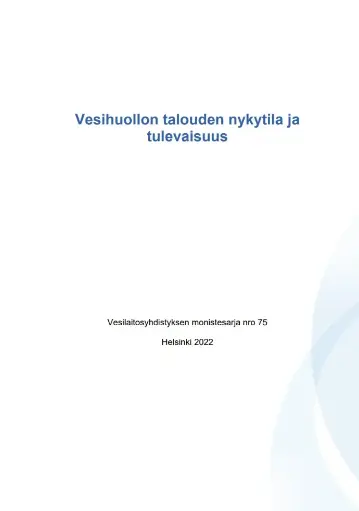 Vesihuollon talouden nykytila ja tulevaisuus